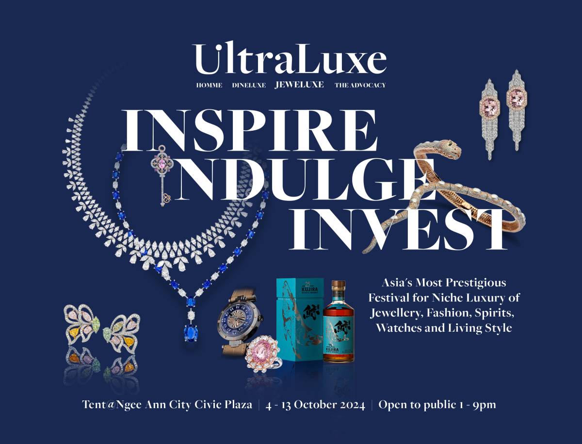 UltraLuxe 2024 - Symphony of Jeweluxe, Dineluxe, Homme and Advocacy 