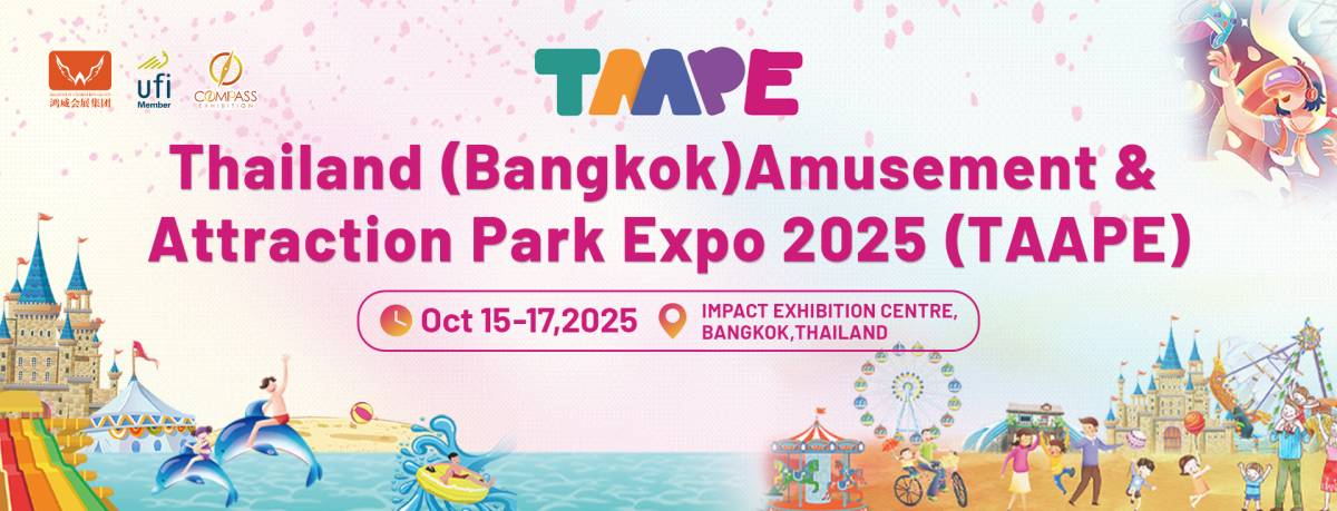 Thailand(Bangkok) Amusement & Attraction Expo 2025 (TAAPE)