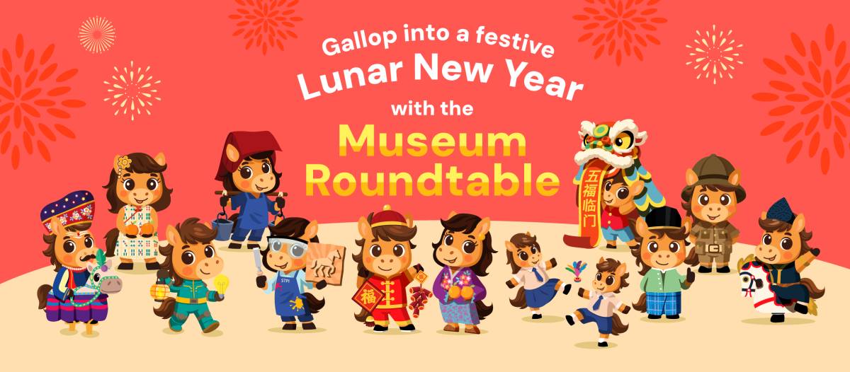 Museum Roundtable Hongbao Campaign Returns For The Year Of The Horse With New Gamified Experience For Participating NHB Museums and Institutions