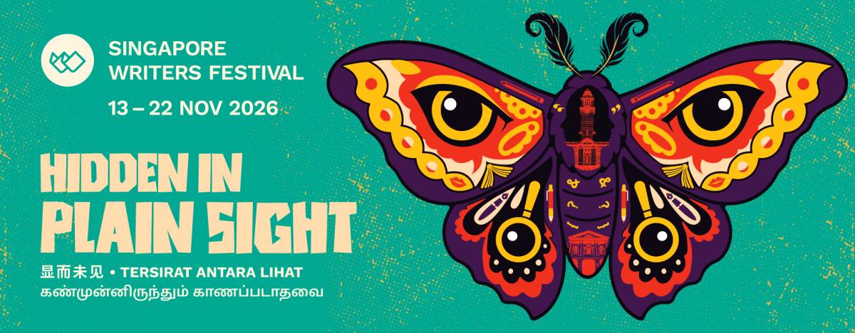 Singapore Writers Festival (SWF) 2026 - Hidden in Plain Sight